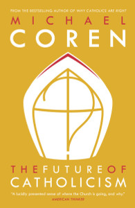 The Future of Catholicism:  - ISBN: 9780771023545