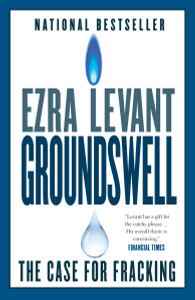 Groundswell: The Case for Fracking - ISBN: 9780771046452