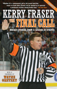 The Final Call: Hockey Stories from a Legend in Stripes - ISBN: 9780771047985