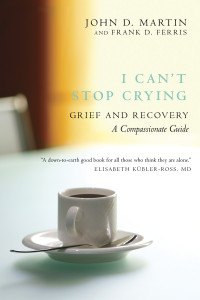 I Can't Stop Crying: Grief and Recovery, A Compassionate Guide - ISBN: 9780771054617