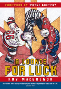 A Loonie for Luck:  - ISBN: 9780771054815
