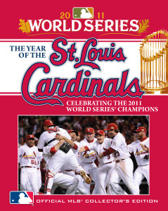 The Year of the St. Louis Cardinals: Celebrating the 2011 World Series Champions - ISBN: 9780771057250