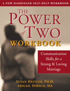 The Power of Two Workbook: Communication Skills for a Strong & Loving Marriage - ISBN: 9781572243347