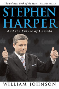 Stephen Harper and the Future of Canada:  - ISBN: 9780771095542