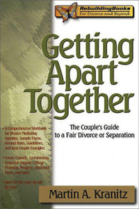 Getting Apart Together: The Couple's Guide to a Fair Divorce or Separation - ISBN: 9781886230217