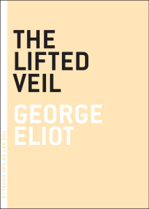 The Lifted Veil:  - ISBN: 9780976658306