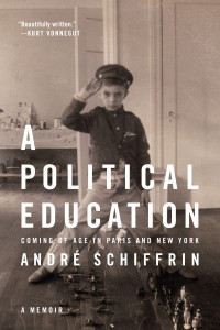 A Political Education: Coming of Age in Paris and New York - ISBN: 9781612193632