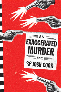 An Exaggerated Murder: A Novel - ISBN: 9781612194271