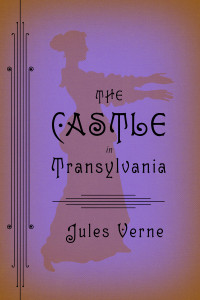 The Castle in Transylvania:  - ISBN: 9781935554080