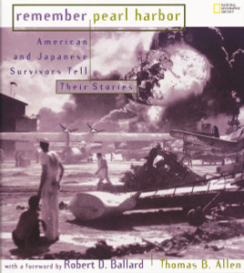 Remember Pearl Harbor: American and Japanese Survivors Tell Their Stories - ISBN: 9780792236351