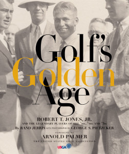 Golf's Golden Age: Bobby Jones and the Legendary Players of the 20's and 30's - ISBN: 9780792238720