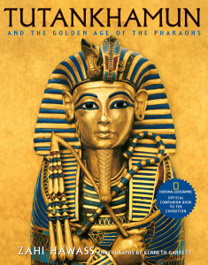 Tutankhamun and the Golden Age of the Pharaohs: Official Companion Book to the Exhibition sponsored by National Geographic - ISBN: 9780792238737