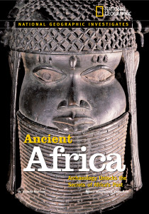 National Geographic Investigates: Ancient Africa: Archaeology Unlocks the Secrets of Africa's Past - ISBN: 9780792253846