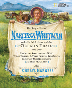 The Tragic Tale of Narcissa Whitman and a Faithful History of the Oregon Trail:  - ISBN: 9780792259206