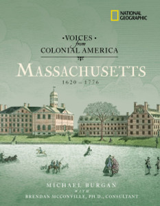 Voices from Colonial America: Massachusetts 1620-1776: 1620 - 1776 - ISBN: 9780792263838