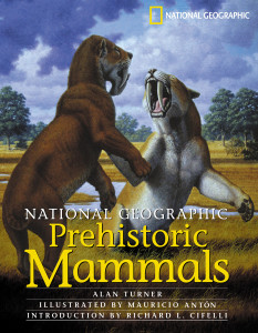 National Geographic Prehistoric Mammals:  - ISBN: 9780792271345