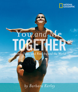 You and Me Together: Moms, Dads, and Kids Arounds the World - ISBN: 9780792282983