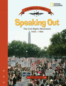 Speaking Out: The Civil Rights Movement 1950-1964 - ISBN: 9780792283591