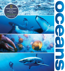 Oceans: Official Companion to the Disney Feature Film - ISBN: 9781426206269