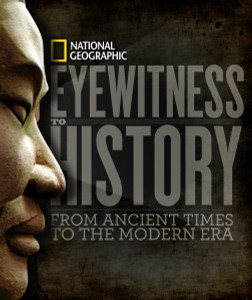 Eyewitness to History: From Ancient Times to the Modern Era - ISBN: 9781426206528