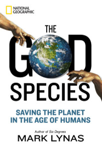 The God Species: Saving the Planet in the Age of Humans - ISBN: 9781426208911