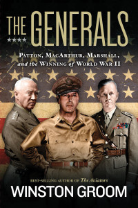 The Generals: Patton, MacArthur, Marshall, and the Winning of World War II - ISBN: 9781426215490