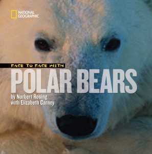 Face to Face with Polar Bears:  - ISBN: 9781426301407