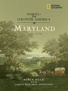 Voices from Colonial America: Maryland 1634-1776:  - ISBN: 9781426301438