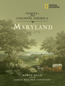 Voices from Colonial America: Maryland 1634-1776:  - ISBN: 9781426301445