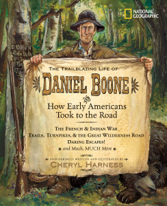 The Trailblazing Life of Daniel Boone and How Early Americans Took to the Road:  - ISBN: 9781426301452