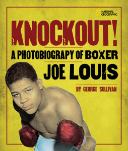 Knockout!: A Photobiography of Boxer Joe Louis - ISBN: 9781426303289