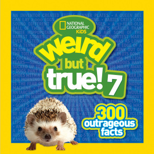 Weird but True 7: 300 Outrageous Facts - ISBN: 9781426320873