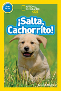 National Geographic Readers: Salta, Cachorrito (Jump, Pup!):  - ISBN: 9781426326035