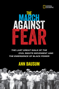 The March Against Fear: The Last Great Walk of the Civil Rights Movement and the Emergence of Black Power - ISBN: 9781426326653