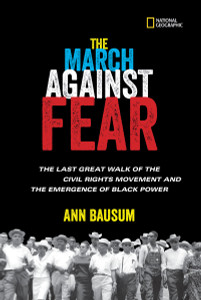 The March Against Fear: The Last Great Walk of the Civil Rights Movement and the Emergence of Black Power - ISBN: 9781426326660