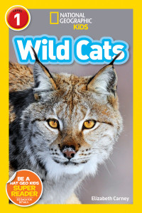 National Geographic Readers: Wild Cats (Level 1):  - ISBN: 9781426326783