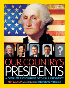 Our Country's Presidents: A Complete Encyclopedia of the U.S. Presidency - ISBN: 9781426326851