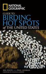 National Geographic Guide to Birding Hot Spots of the United States:  - ISBN: 9780792254836