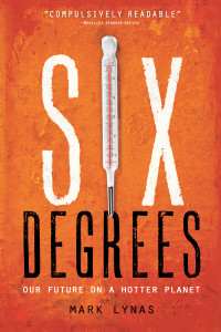 Six Degrees: Our Future on a Hotter Planet - ISBN: 9781426203855