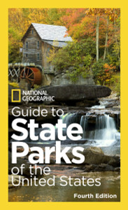 National Geographic Guide to State Parks of the United States, 4th Edition:  - ISBN: 9781426208898