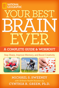 Your Best Brain Ever: A Complete Guide and Workout - ISBN: 9781426211706