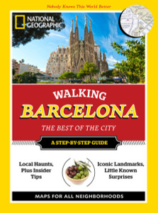 National Geographic Walking Barcelona: The Best of the City - ISBN: 9781426212710