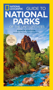 National Geographic Guide to National Parks of the United States, 8th Edition:  - ISBN: 9781426216510
