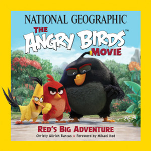 National Geographic The Angry Birds Movie: Red's Big Adventure - ISBN: 9781426216848