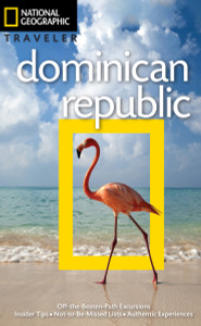 National Geographic Traveler: Dominican Republic, 3rd Edition:  - ISBN: 9781426217685