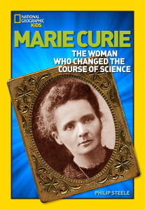 World History Biographies: Marie Curie: The Woman Who Changed the Course of Science - ISBN: 9781426302497