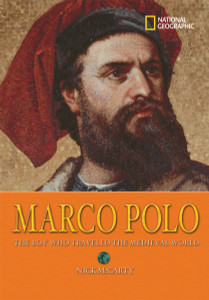 World History Biographies: Marco Polo: The Boy Who Traveled the Medieval World - ISBN: 9781426302961