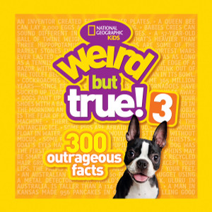 Weird but True! 3: 300 Outrageous Facts - ISBN: 9781426307669