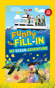 National Geographic Kids Funny Fill-in: My Ocean Adventure:  - ISBN: 9781426316432