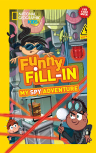 National Geographic Kids Funny Fill-in: My Spy Adventure:  - ISBN: 9781426316449